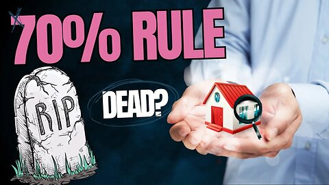 Is the 70% Real Estate Investing Rule Dead?