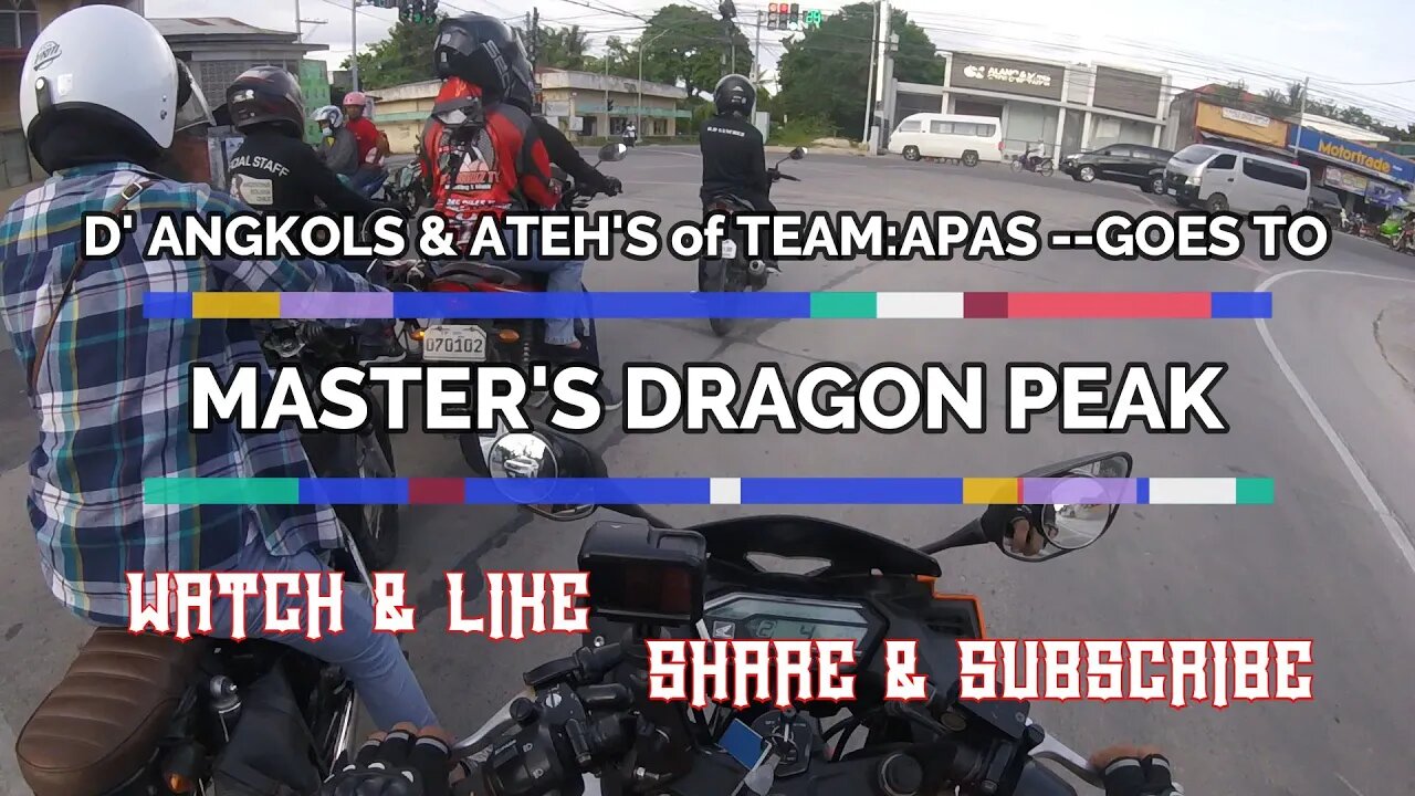 TEAM :APAS GOES TO MASTER'S DRAGON PEAK IN BILI.BORBON/SIR DADZ Tv