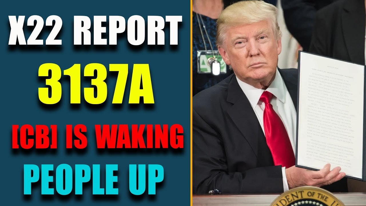 X22 REPORT - EP. 3137A: THE CONTROLLED AGENDA OF THE [WEF] - X22 REPORT UPDATE AUGUST 12, 2023