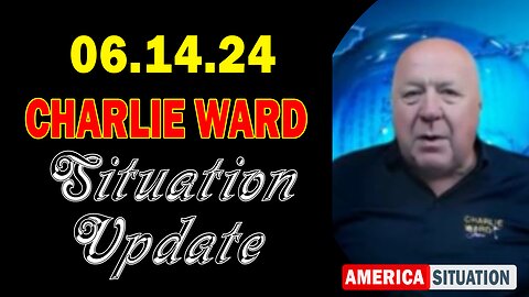 Charlie Ward Situation Update June 14: "Charlie Ward Daily News With Paul Brooker & Drew Demi"