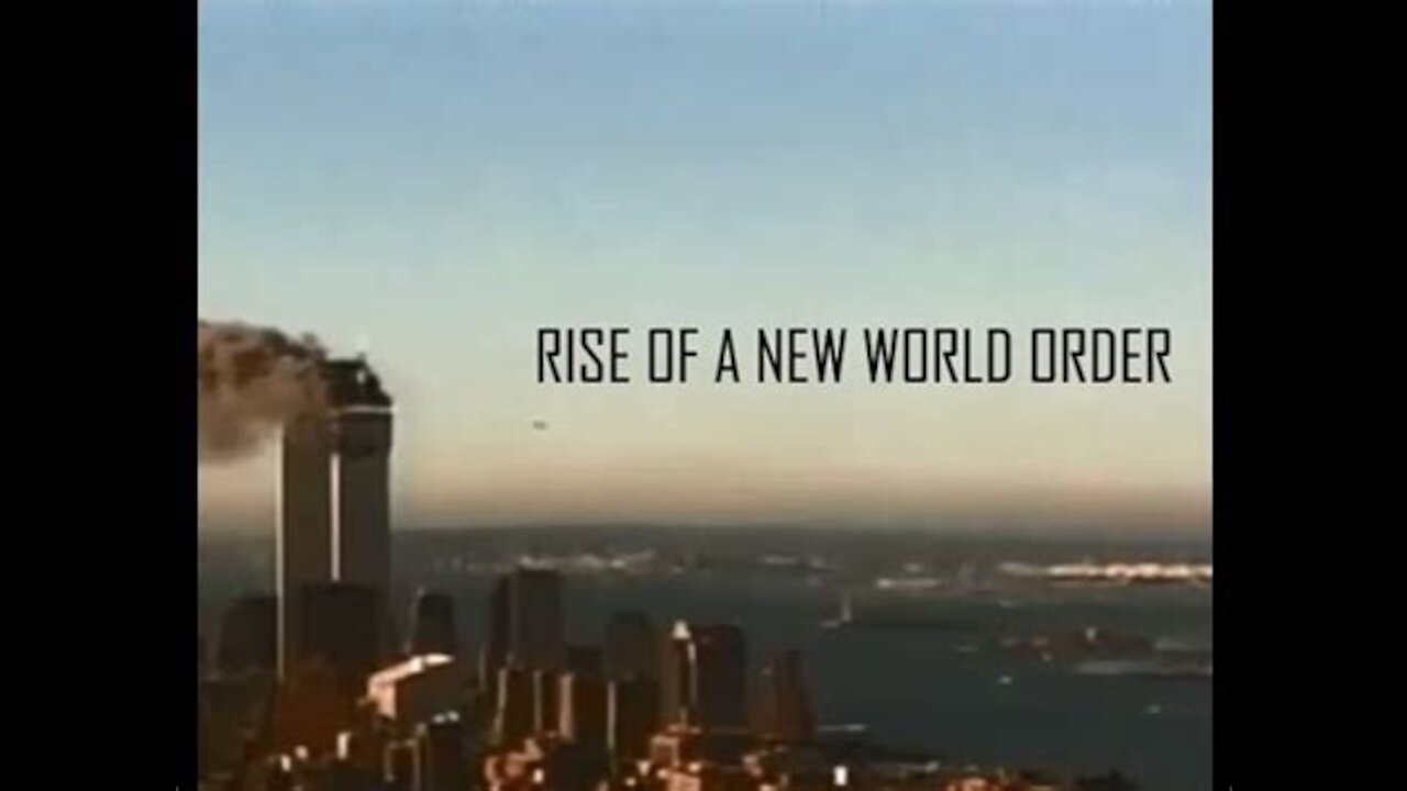 Rise of The New World Order - Part 1