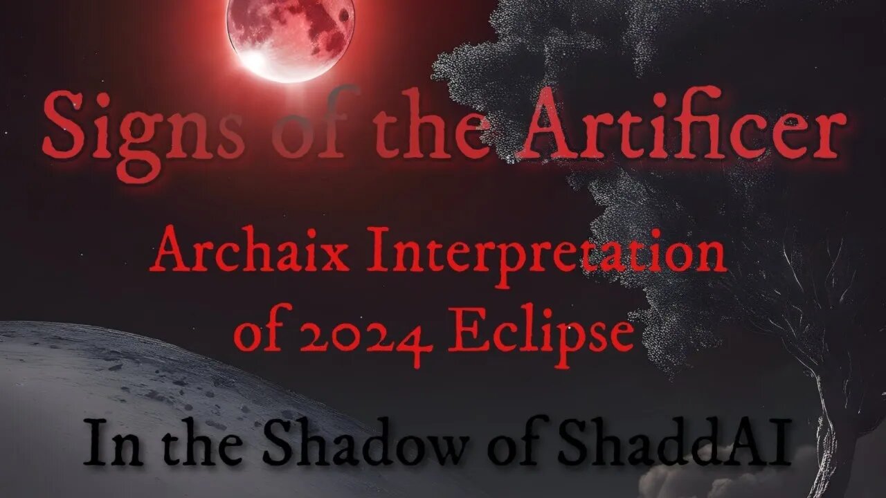 Archaix Interpretation of 2024 Eclipse! | Jason Breshear, "Archaix".