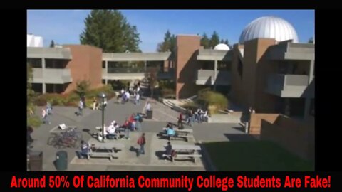 Around 50% Of Community College Student In California Are Fake!