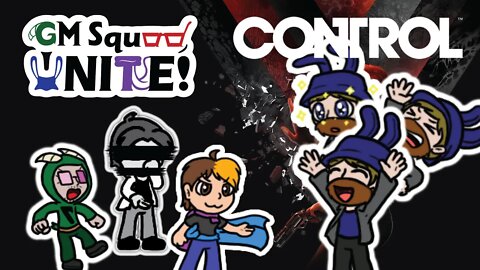 Control | GM Squad Unite!