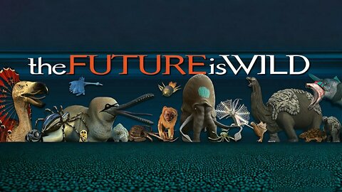 (Discovery) The Future is Wild
