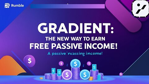 Gradient: The New Way to Earn FREE Passive Income!