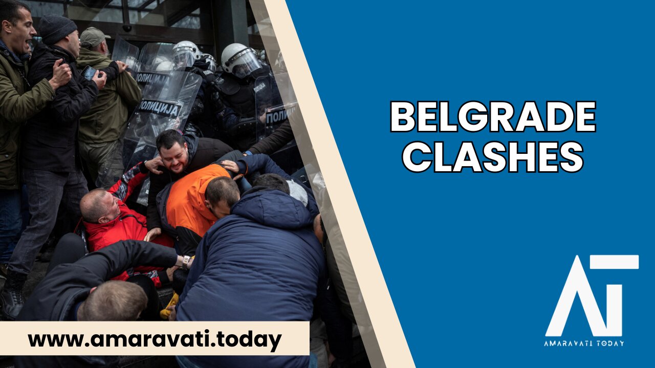 Scuffles Erupt in Belgrade Amid Protest Over Deadly Station Collapse | Amaravati Today