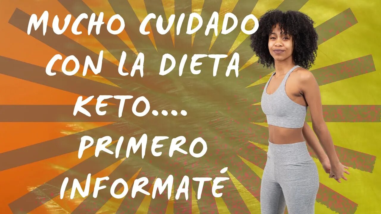 ANTES DE USAR LA DIETA KETO OBLIGACION VER ESTE VIDEO