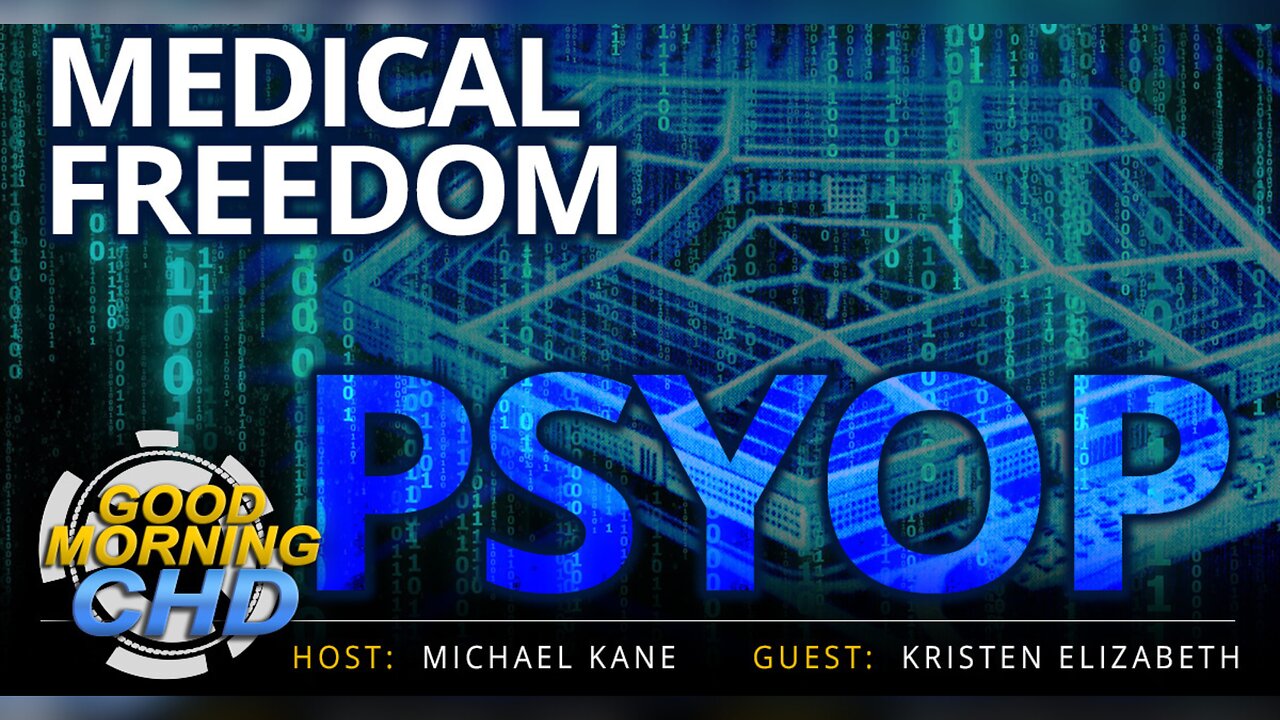 Medical Freedom PSYOP