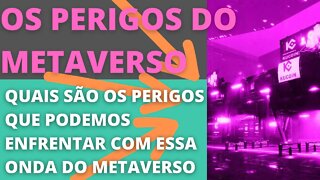 Os Perigos do Metaverso, Será que é algo Confiável?? - 117