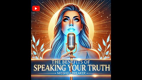 Benefits of speaking your truth