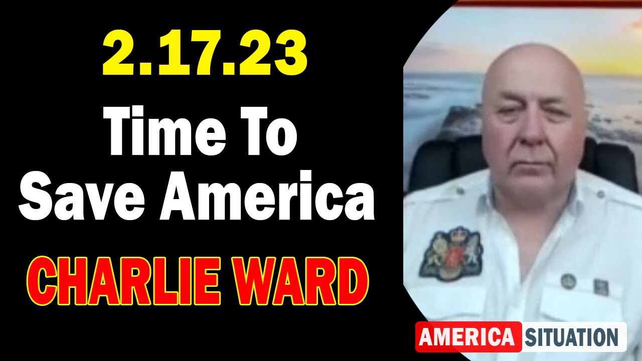 Charlie Ward Situation Update 17.2.23