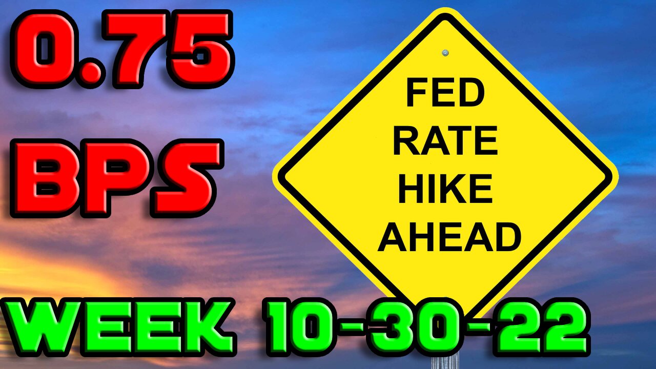 SP500 Heat Map Week 10-30-22 | 75 BPS RATE HIKE