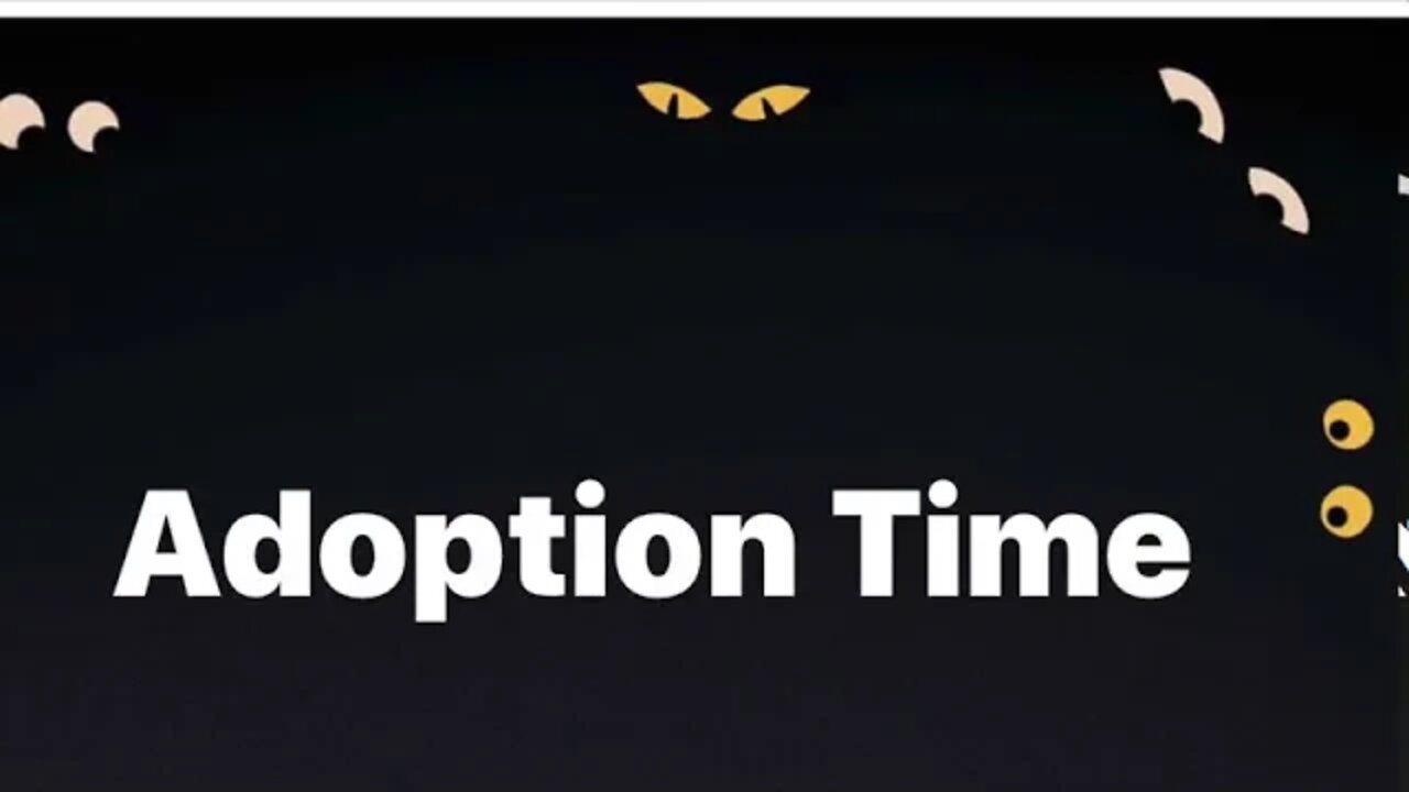 Adoption Time