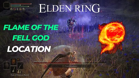 Elden Ring - Flame of the Fell God Location (LEGENDARY INCANTATION)