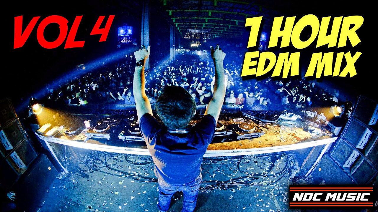 1 HOUR EDM MIX VOLUME 4 - EDM MUSIC