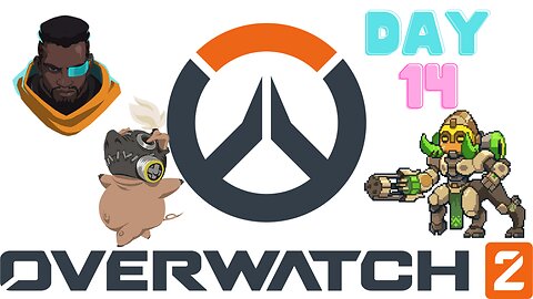 Overwatch 2 - Day 14 - Baptiste, RoadHog and Orisa
