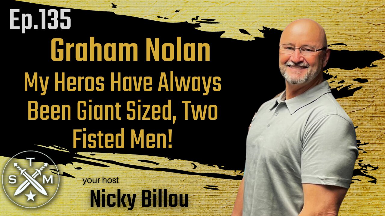 SMP EP135: Graham Nolan - My Heroes Have Always Been Giant Sized, Two Fisted Men!