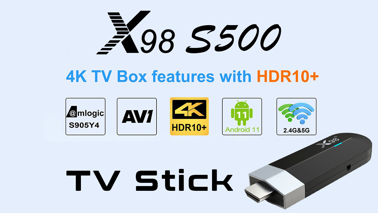 X98 S500 Cheapest High Performance Android 11 TV Stick