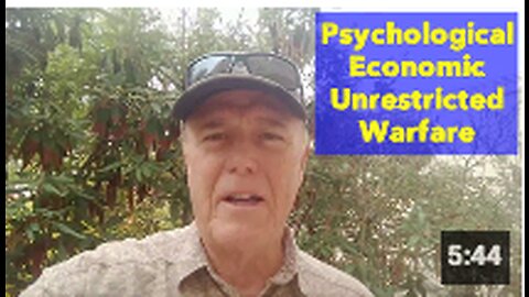 Psychological Economic Unrestricted Warfare