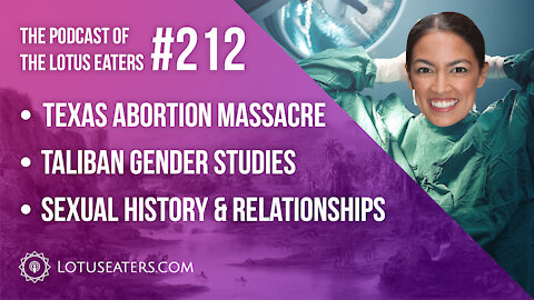 The Podcast of the Lotus Eaters #212