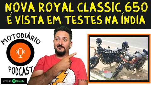 Nova Royal Enfield CLASSIC 650 é vista em testes na INDIA