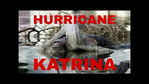 Hurricane Katrina -Free Documentary