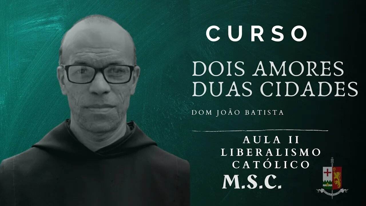 Ep. 02 - Liberalismo Católico