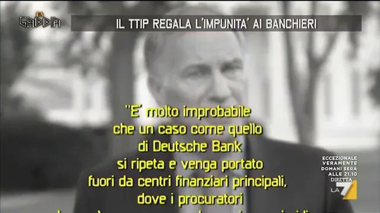 Il TTIP regala l' impunità ai banchieri. Spiegato da Nessuno La7 2016