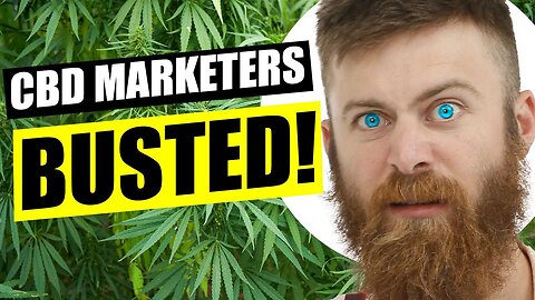 CBD Marketers BUSTED by the FTC!