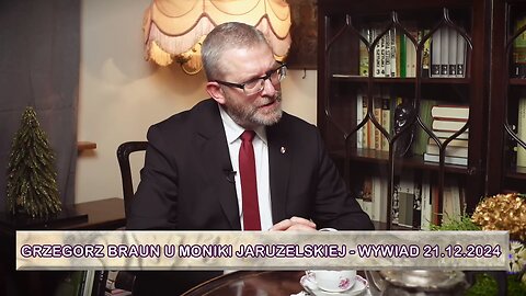 Wywiad: Grzegorz Braun u Moniki Jaruzelskiej, 21.12.2024. O chanuce, o Unii, o Lidlu, wyborach 2025