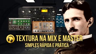 Textura na Mix e na Master - Simples Rápida e Prática