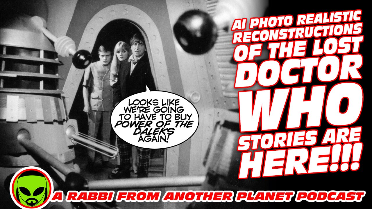 AI Photo Realistic Reconstructions of the 1960’s Lost Doctor Who Stories are HERE!!!