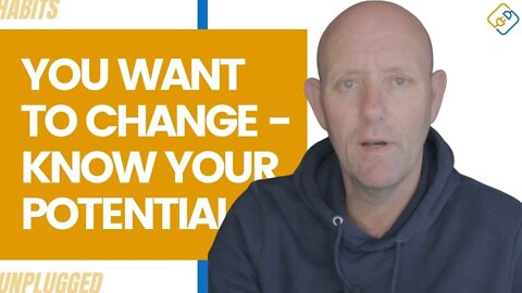 You Want To Change - Know Your Potential Obstacles