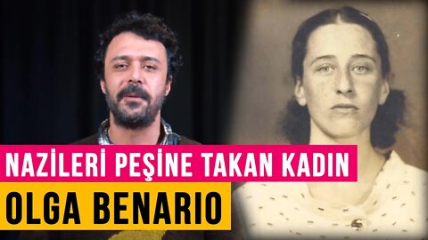 Nazileri peşine takan kadın: Olga Benario - Sınıfının İnsanları