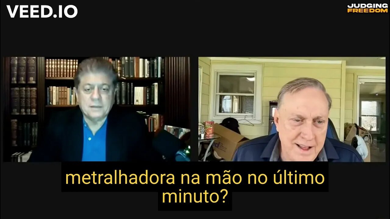 "Como você vê esse final" Col Douglas Macgregor com Juiz Andrew Napolitano.