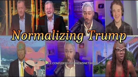 Hard Videos: 20NOV2024 “Normalizing Trump”