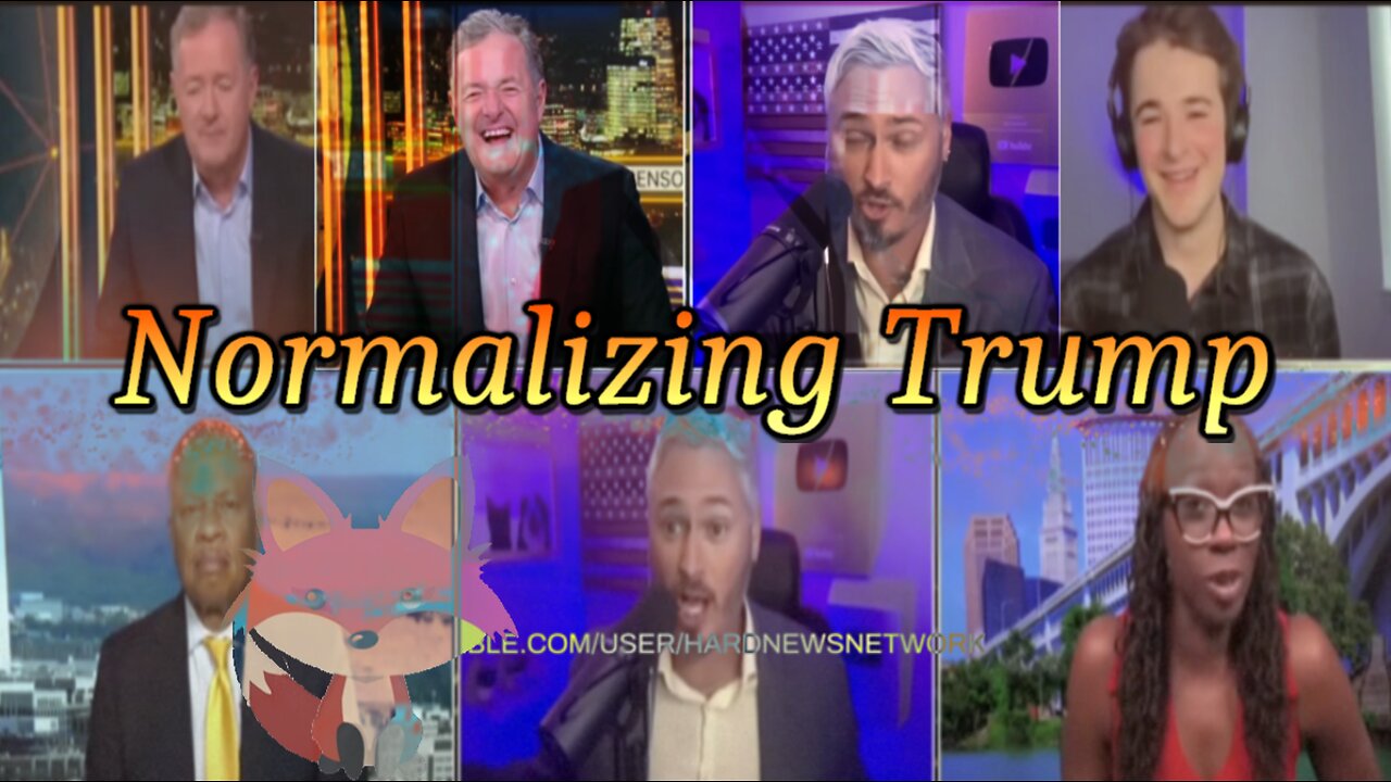 Hard Videos: 20NOV2024 “Normalizing Trump”