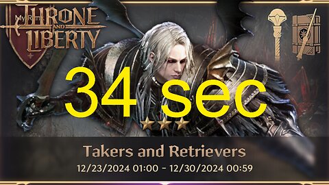 Takers and Retrievers 34 sec (Wand + Staff) - Throne and Liberty