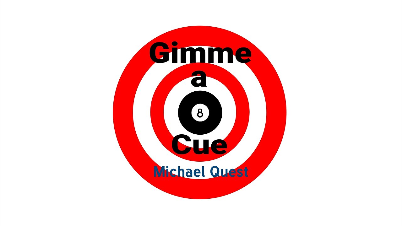 Gimme A Cue - Michael Quest