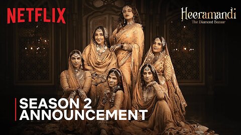 Heeramandi | Season 2 Announcement | Sanjay Leela Bhansali(2024)