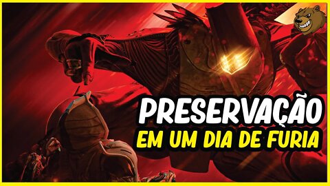 DESTINY 2 │ PRESERVAÇÃO EM UM DIA DE FÚRIA