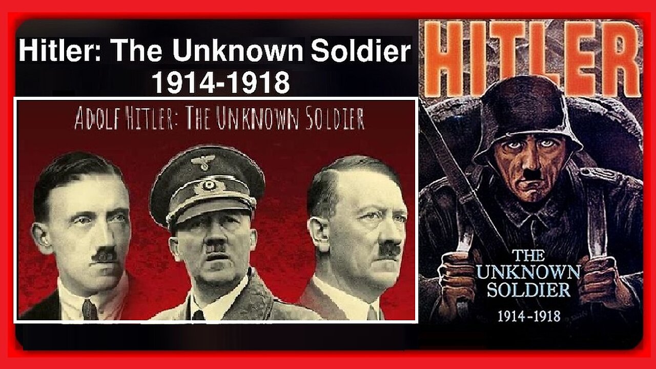 ADOLF HITLER IN 📽 'HITLER: THE UNKNOWN SOLDIER' 1914-1918 | (2004) | (A DOCUMENTARY) 1H 18 MIN