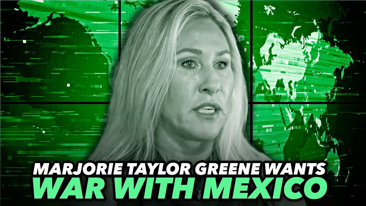 Marjorie Taylor Greene Drafts Resolution To Declare War On Mexico_2