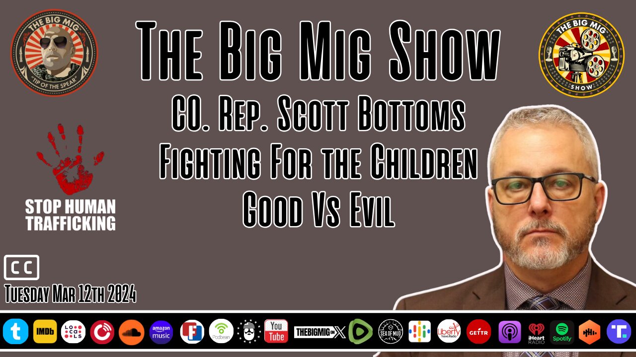 Good Vs Evil, CO Rep Scott Bottoms Fighting for the Children