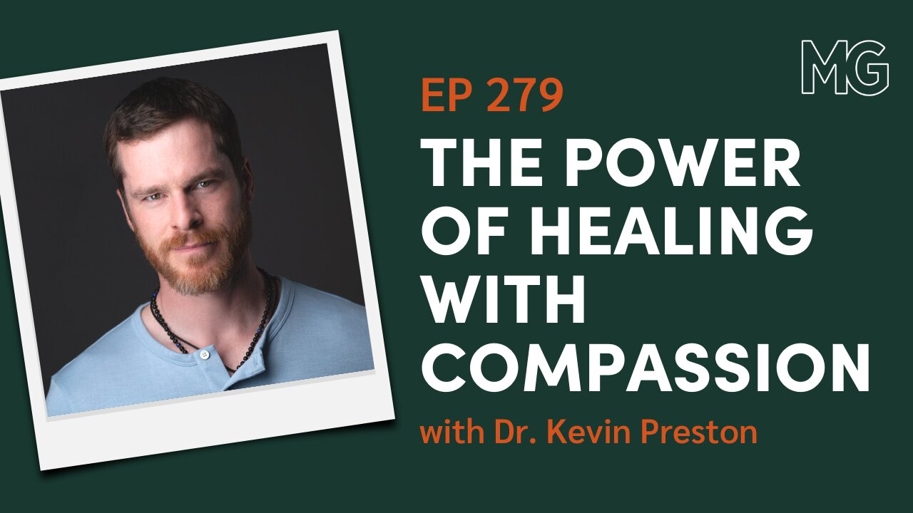 Unlock Your Life Purpose Through Heart Healing with Dr. Kevin Preston | The Mark Groves Podcast