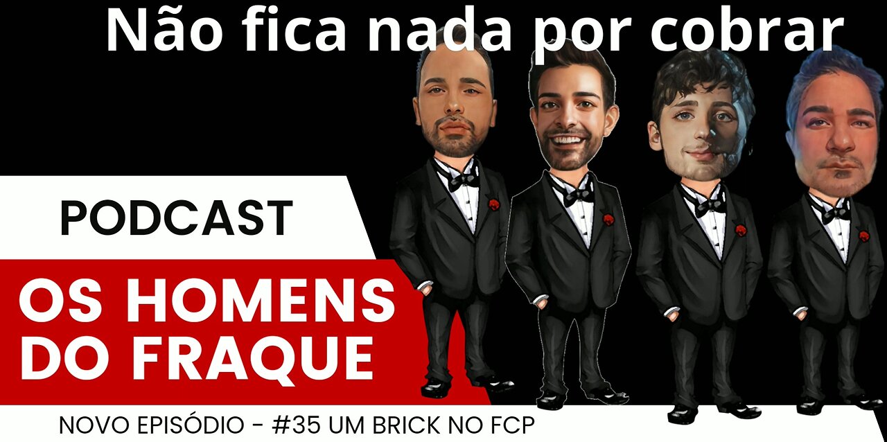 #35 - Um BRICK no FCP (feat. João Mendes) Parte II