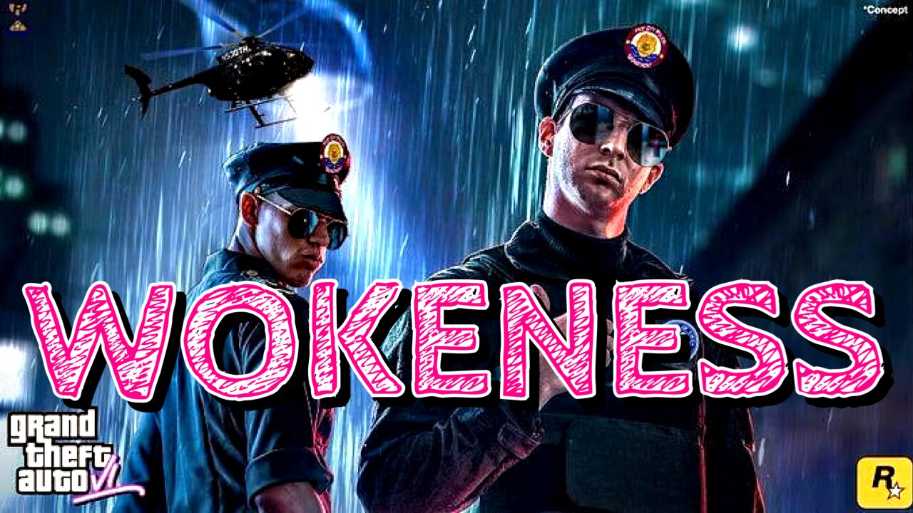 How woke will gta 6 could be?