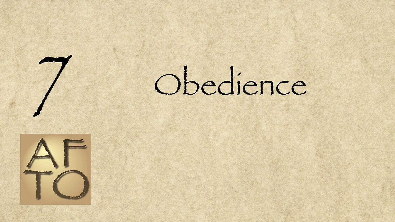 7 - Obedience for Salvation