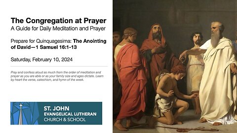 Prepare for Quinquagesima: The Anointing of David—1 Samuel 16:1-13